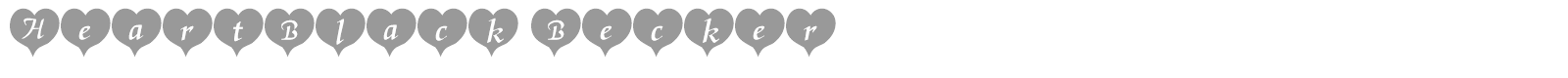 HeartBlack Becker font preview